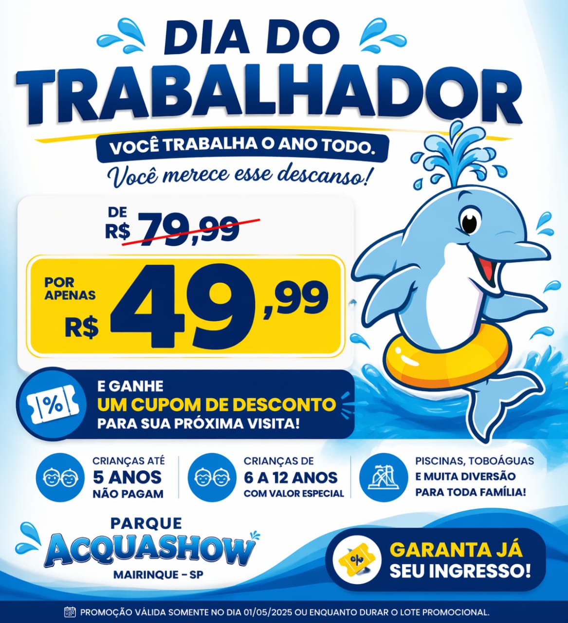 Dia do Trabalhador Acqua Show